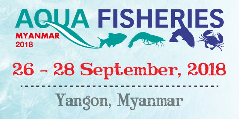 Aqua Fisheries Myanmar 2018