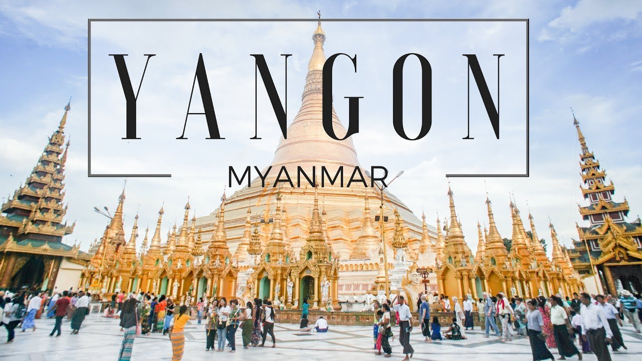 25 Things to Do in Yangon